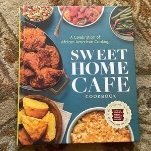 Sweet Home Cafe Smithsonian Cookbook